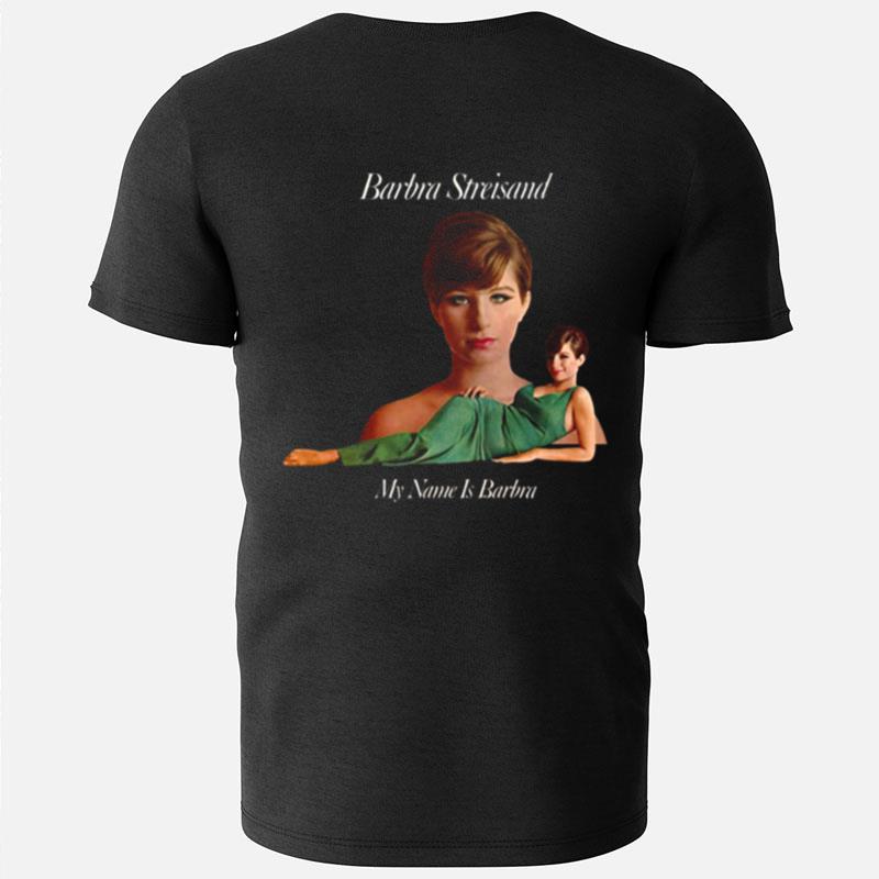 Barbra Streisand My Name Is Barbra T-Shirts