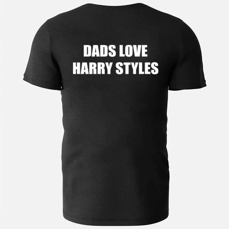 Dads Love Harry Styles T-Shirts