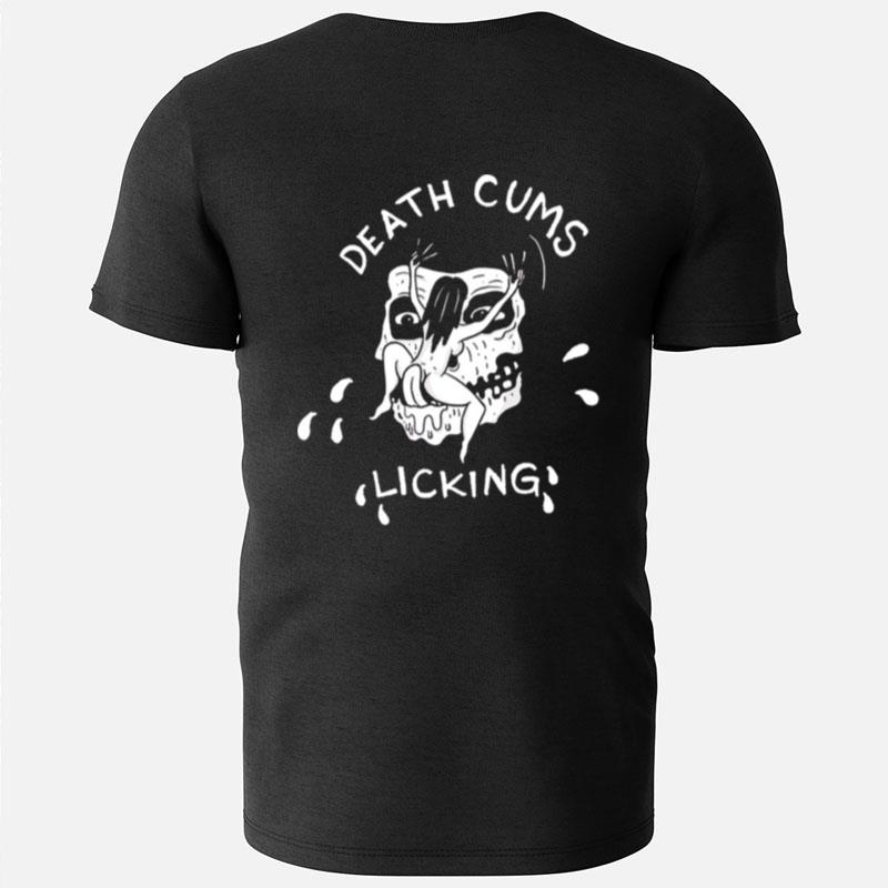 Death Cums Licking Skull T-Shirts