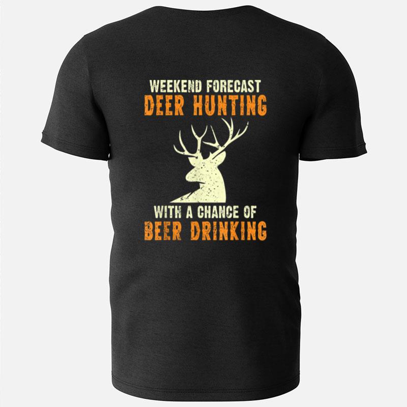 Deer Season Weekend Forecast Beer Vintage Deer Hunting T-Shirts