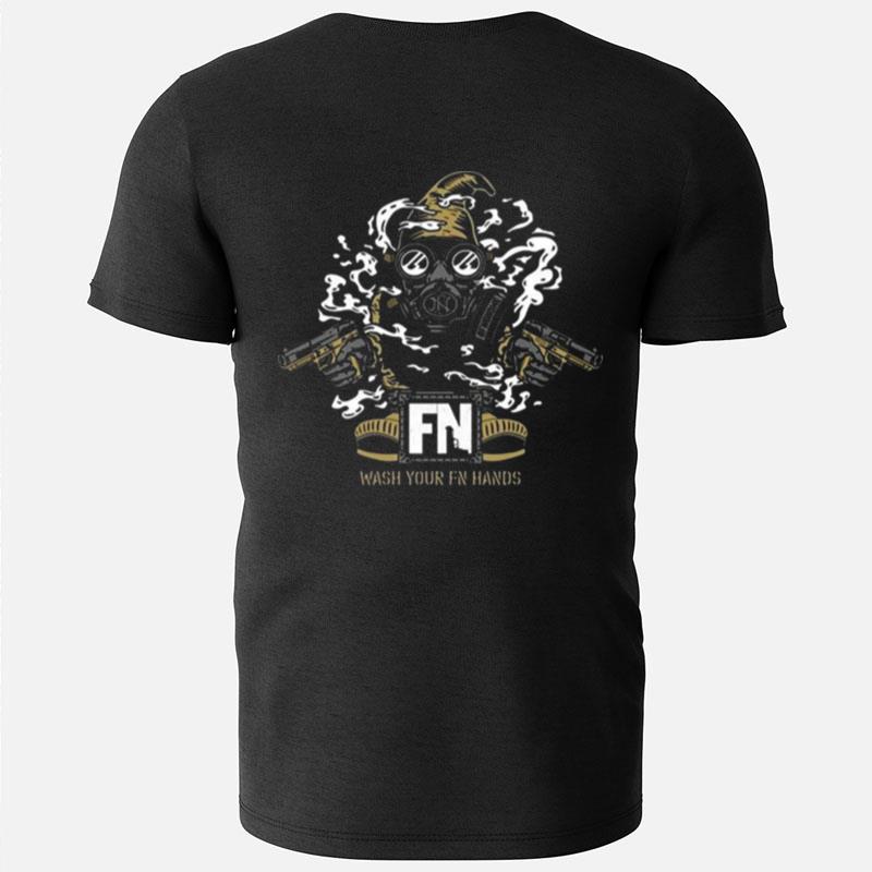 Fn Gnome Wash Your Fn Hands Guns T-Shirts
