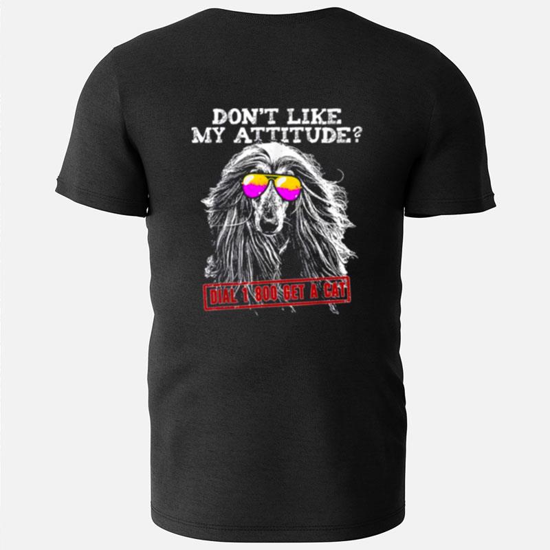 Funny Afghan Hound Attitude T-Shirts
