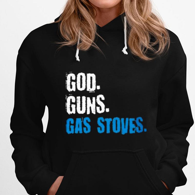 Gas Stoves God Guns T-Shirts