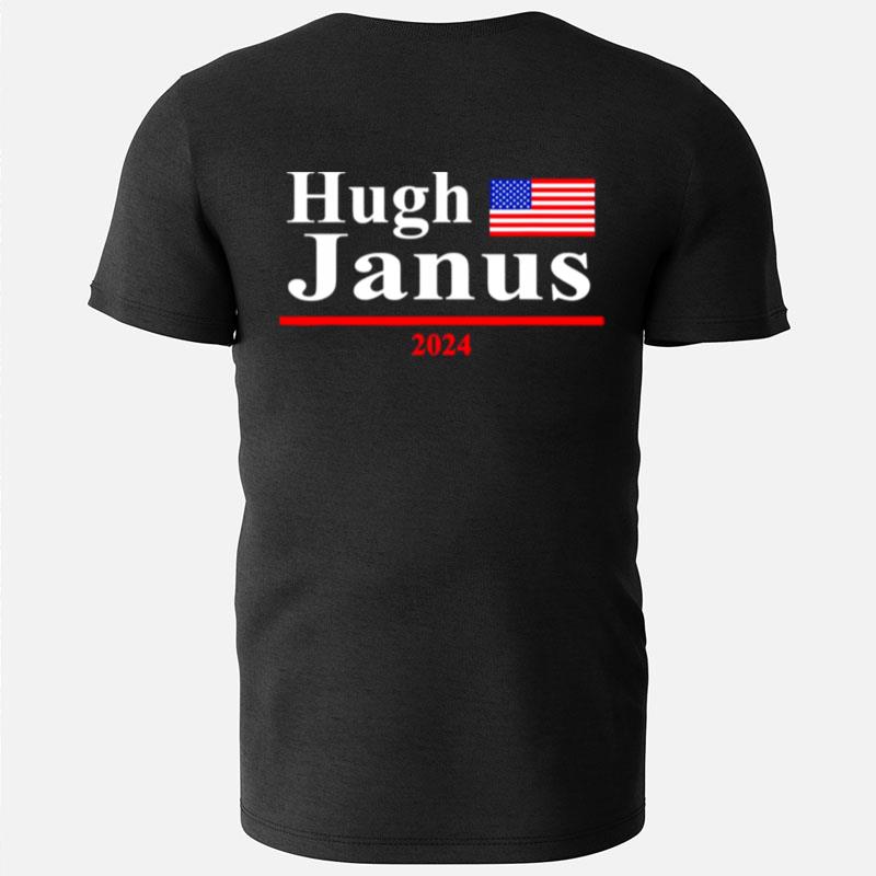Hugh Janus Presidential Election 2024 Parody Innuendo T-Shirts