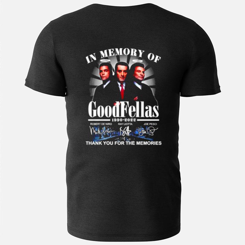 In Memory Of Goodfellas Thank You For The Memories Signatures T-Shirts