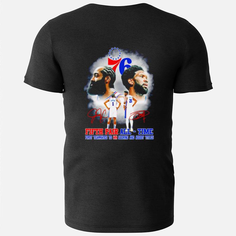 James Harden And Joel Embiid Fifth Pair All Time Signature T-Shirts
