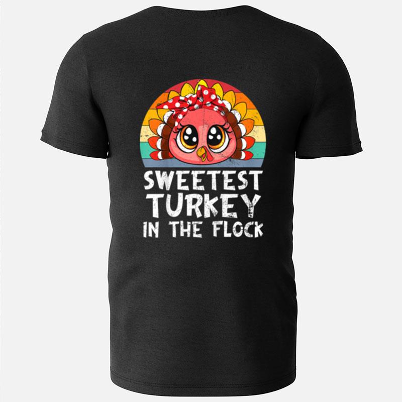 Kids Sweetest Turkey In The Flock Toddler Girl Kids Thanksgiving T-Shirts