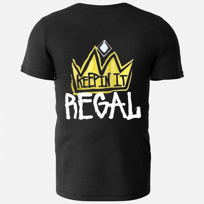 Lana Parrilla's Keepin' It Regal T-Shirts