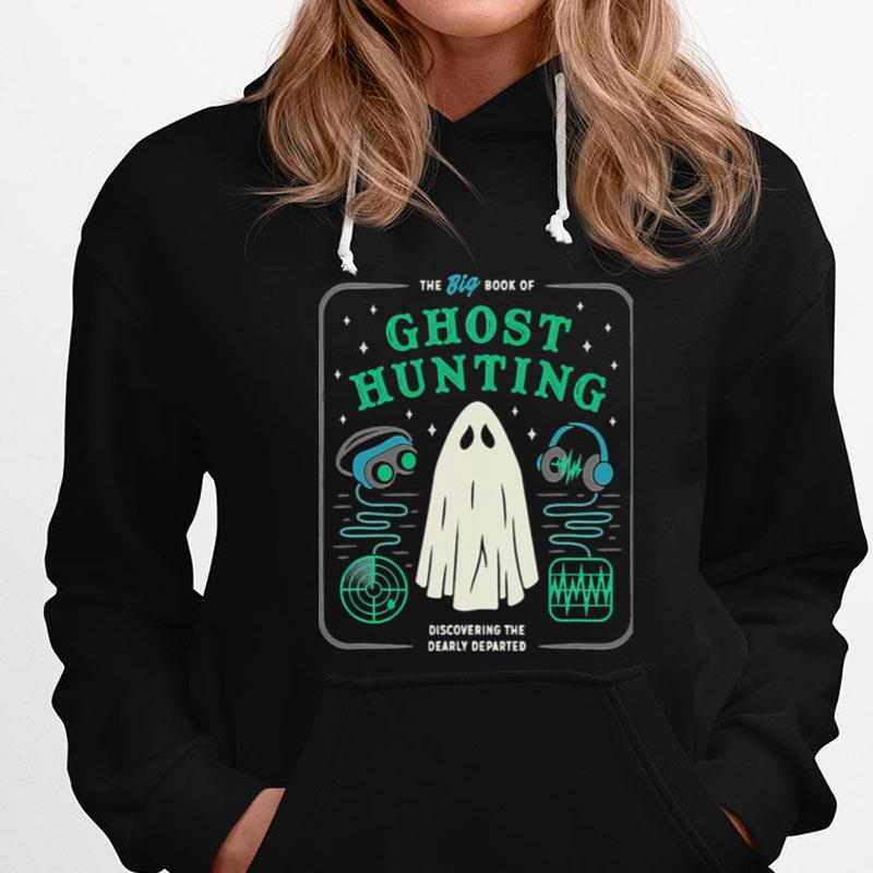 The Big Book Of Ghost Hunting Funny Halloween T-Shirts