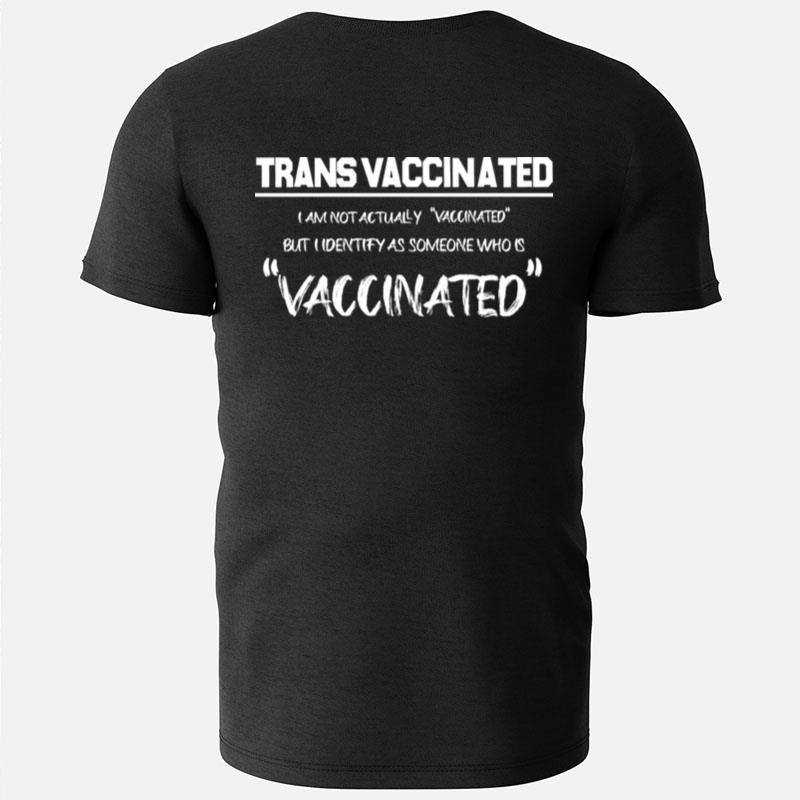 Transvaccinated T-Shirts