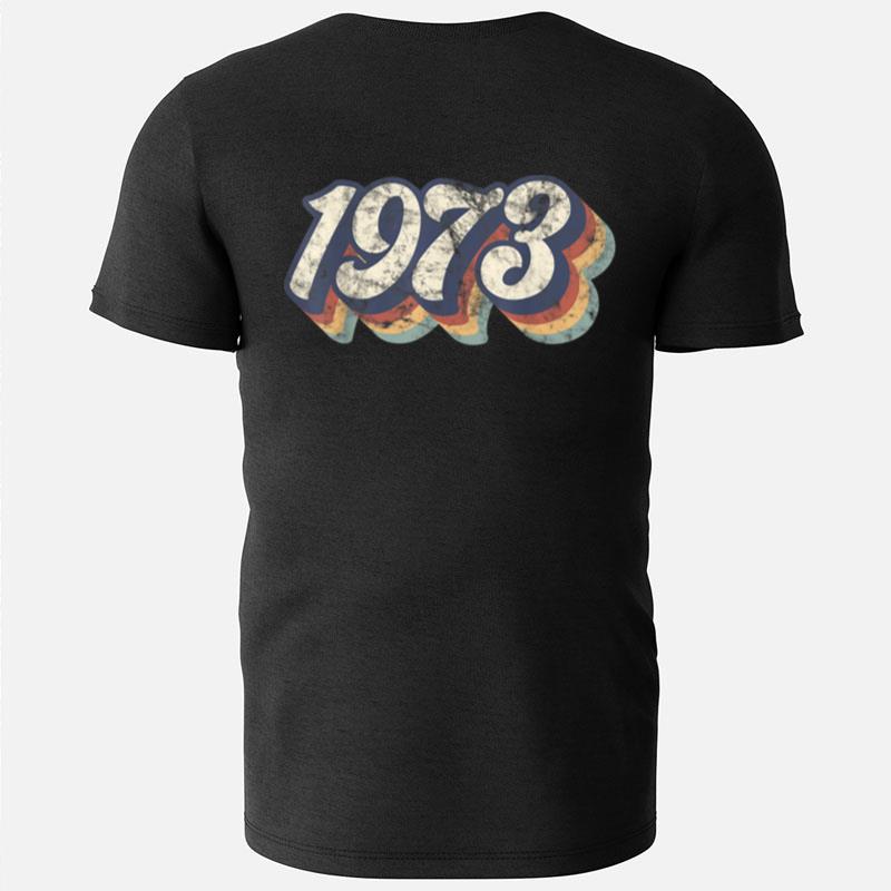 Vintage 1973 Pro Roe T-Shirts