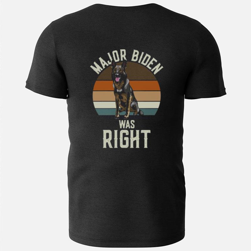 Vintage Major Biden Was Righ T-Shirts