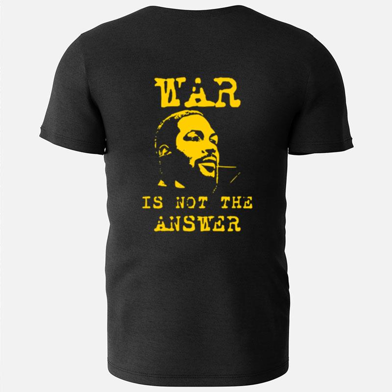 War Is Not The Answer Vintage Marvin Gaye T-Shirts