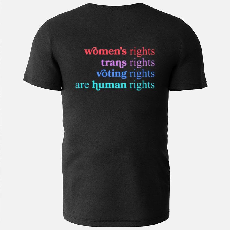 Women's Rights Trans Rights Voting Rights Are Human Rights T-Shirts