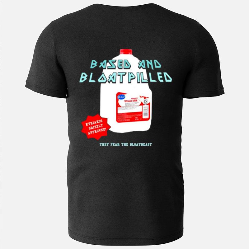 Based And Bloatpilled T-Shirts