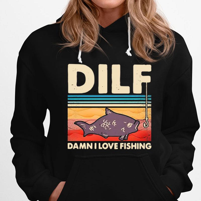 Dilf Damn I Love Fishing Vintage T-Shirts