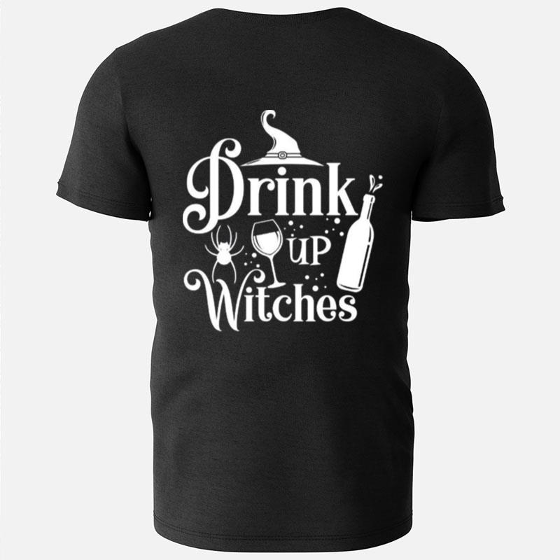 Drink Up Witches Unisex Halloween T-Shirts
