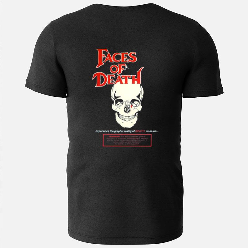 Faces Of Death Experience The Graphic Reality Of Death Close Up Horror T-Shirts