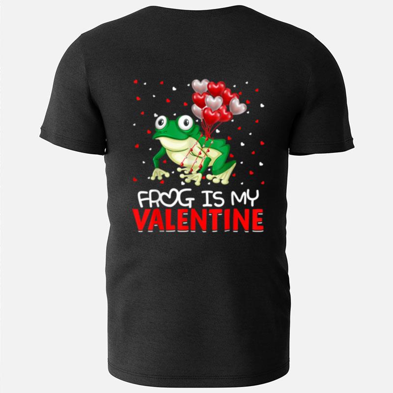 Frog Is My Valentine Hearts Love Frog Valentines Day T-Shirts