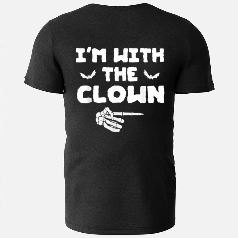 Halloween Costume I'm With The Clown T-Shirts