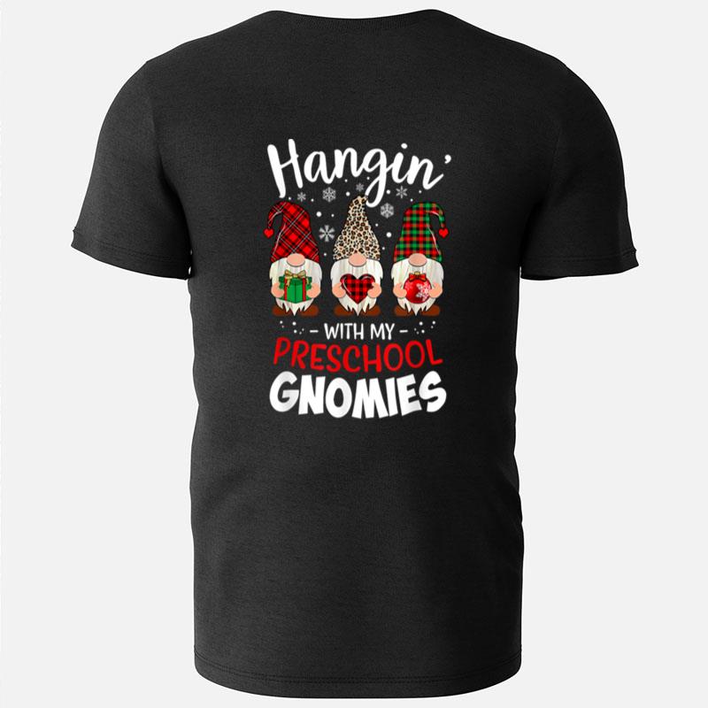 Hangin With My Preschool Gnomies Christmas Teacher Buffalo T-Shirts