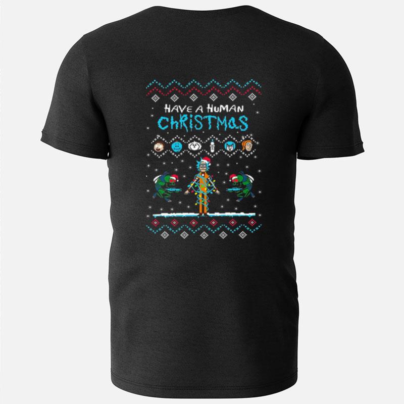 Have A Human Christmas Rick And Morty T-Shirts