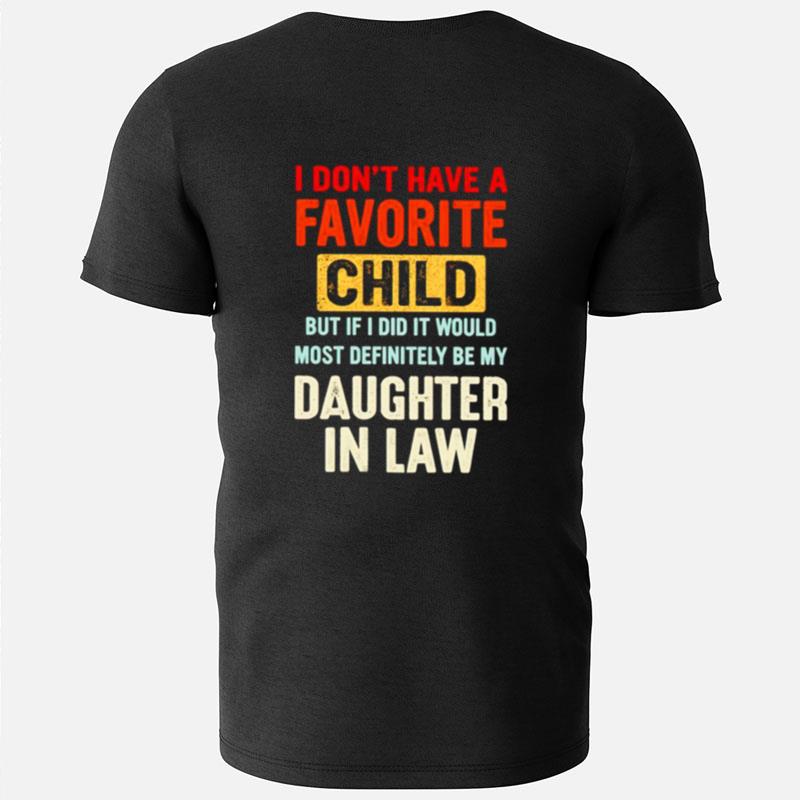 I Don't Have A Favorite Child Vintage T-Shirts