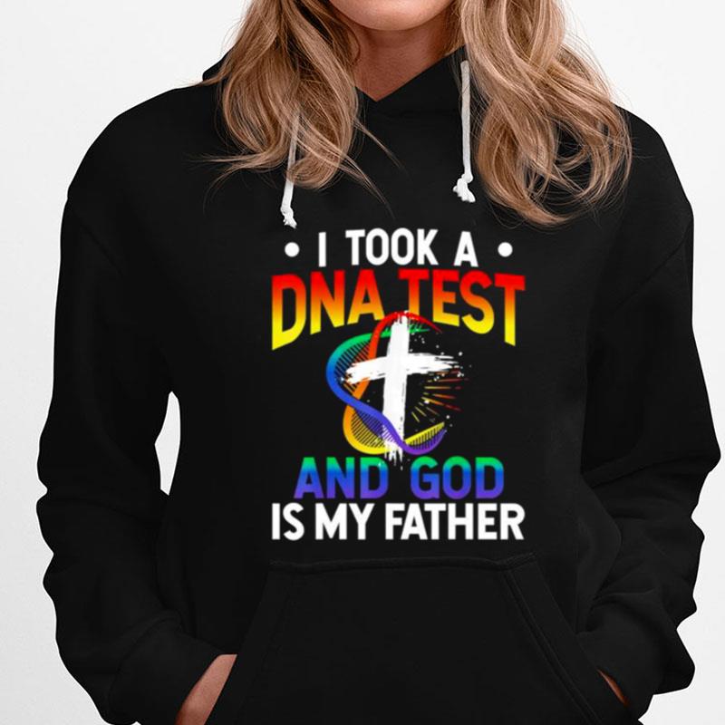 I Took A Dna Test And God Is My Father T-Shirts