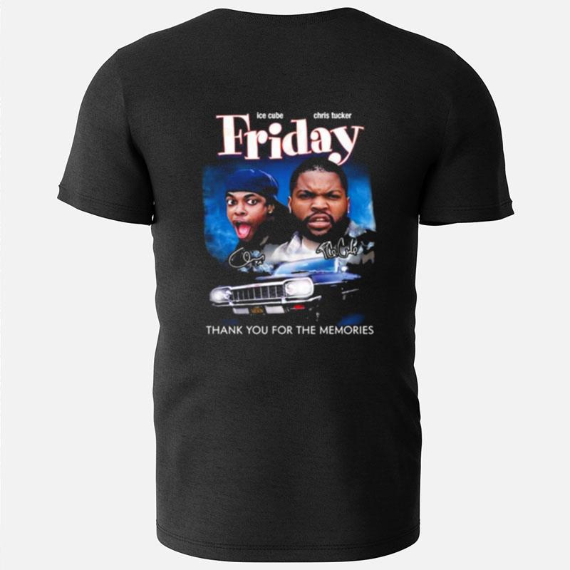 Ice Cube And Chris Tucker Friday Thank You For The Memories Signatures T-Shirts