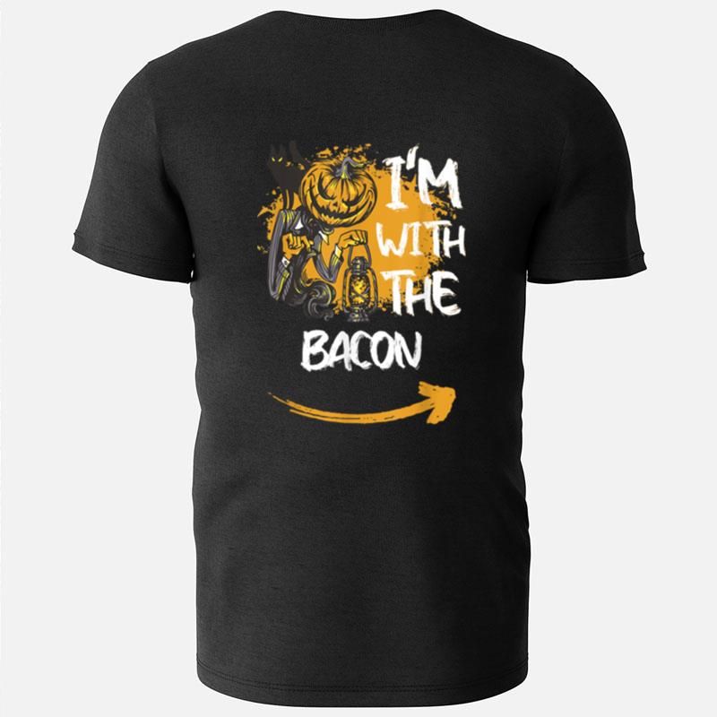 I'm With The Bacon Lazy Witch Halloween Costume T-Shirts