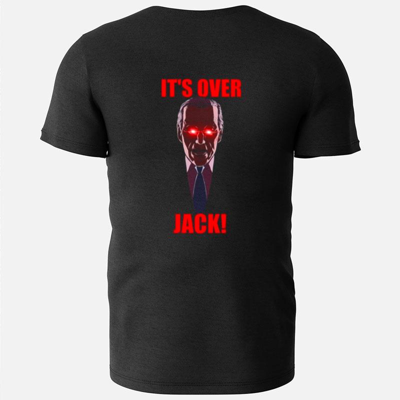 It's Over Jack Graphic Dark Brandon T-Shirts