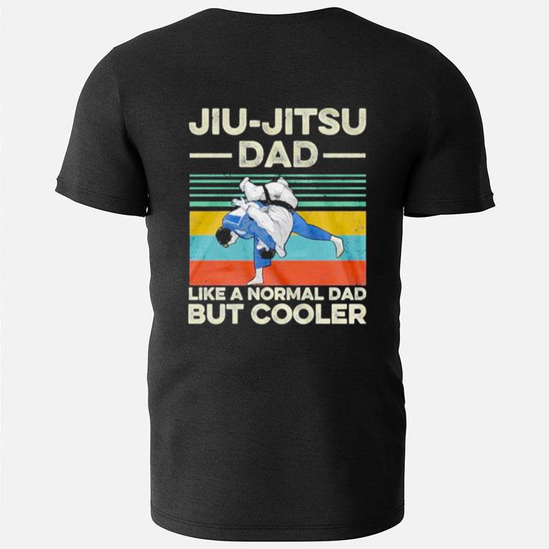 Jiu Jitsu Dad Like A Normal Dad But Cooler Vintage Retro T-Shirts
