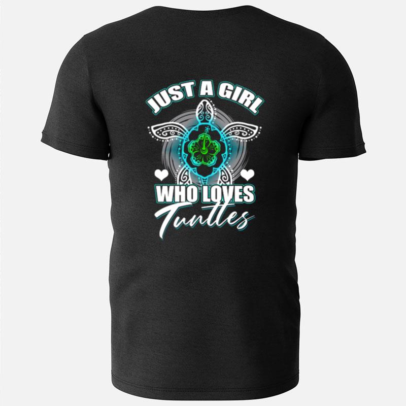 Just A Girl Who Loves Turtles Oceanography Sea Lovers Ocean Science T-Shirts