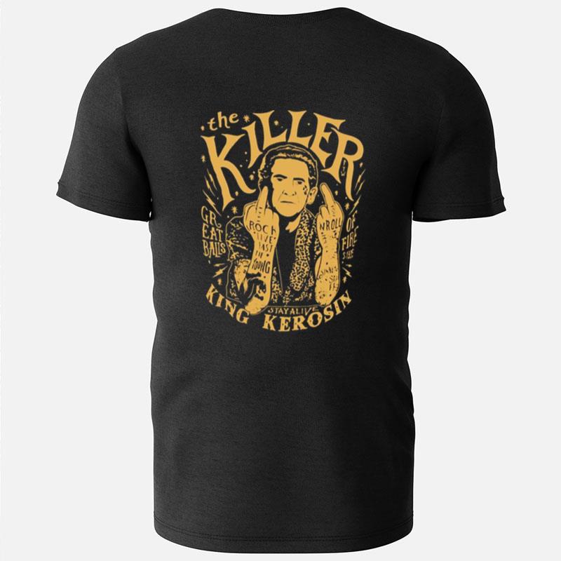 Kill King Rock N Roll 11 Jerry Lee Lewis T-Shirts