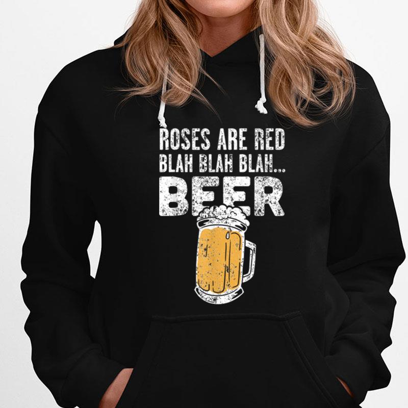 Mens Funny Valentines Day For Women Roses Are Red Beer T-Shirts