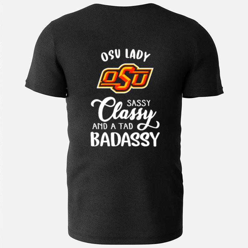 Oklahoma State Cowboys Lady Sassy Classy And A Tad Badassy T-Shirts