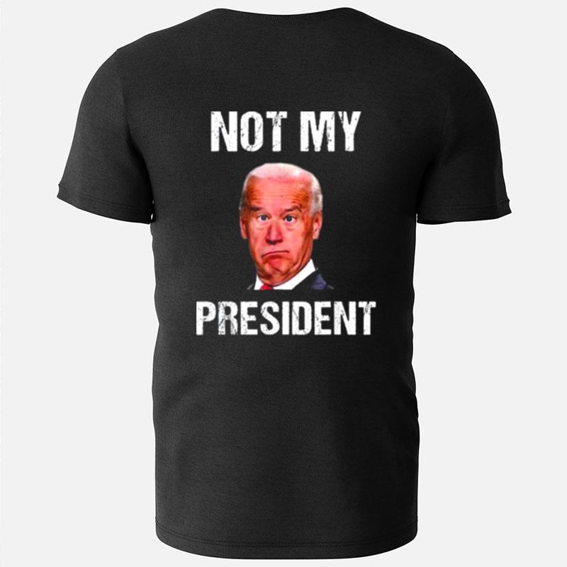 Pro Trump 2024 Not My President Anti Biden Republican T-Shirts