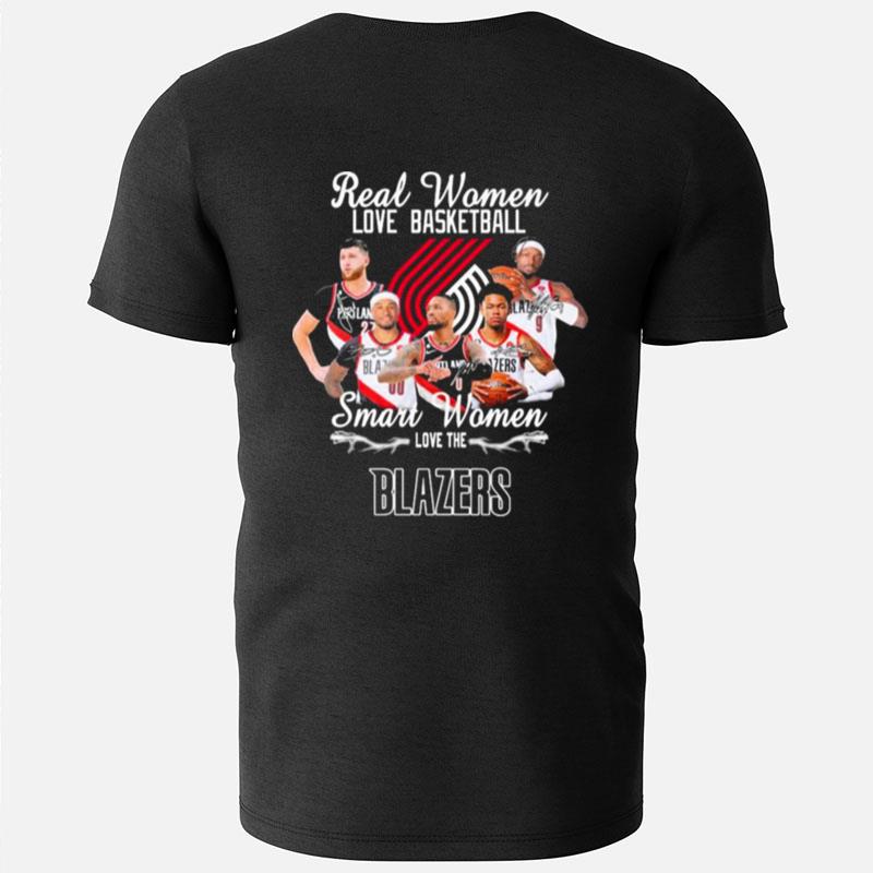 Real Women Love Basketball Smart Women Love The Portland Trail Blazers Signatures T-Shirts