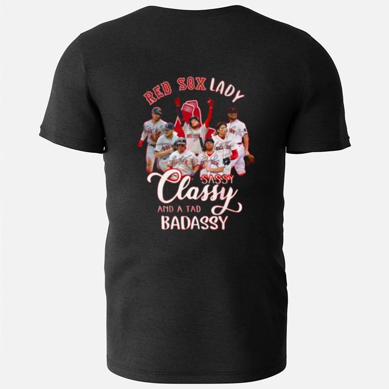 Red Sox Lady Sassy Classy And A Tad Badassy T-Shirts