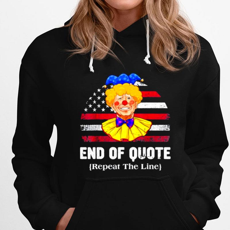Retro End Of Quote Repeat The Line Anti Biden American Flag Gift T-Shirts