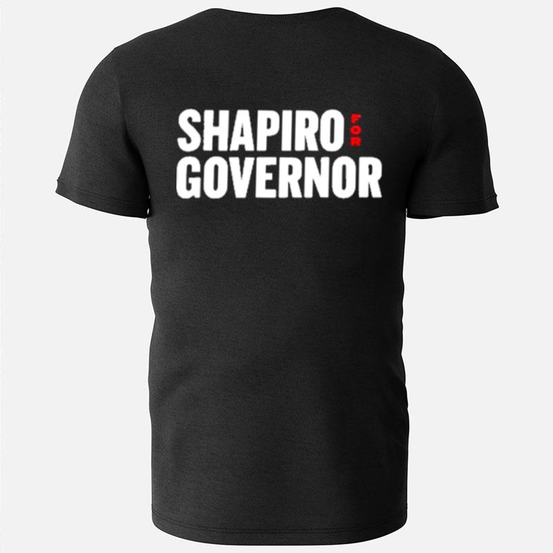 Shapiro For Governor T-Shirts