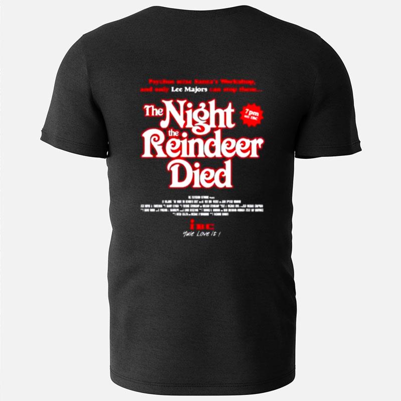 The Night The Reindeer Died T-Shirts