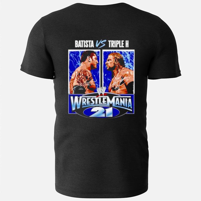 Triple H Vs Batista Wrestlemania 21 T-Shirts