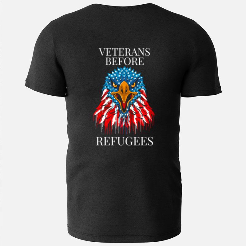 Usa Eagle Veterans Before Refugees T-Shirts