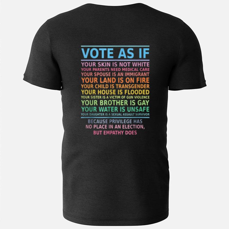 Vote As If Your Skin Is Not White Human's Rights Apparel T-Shirts