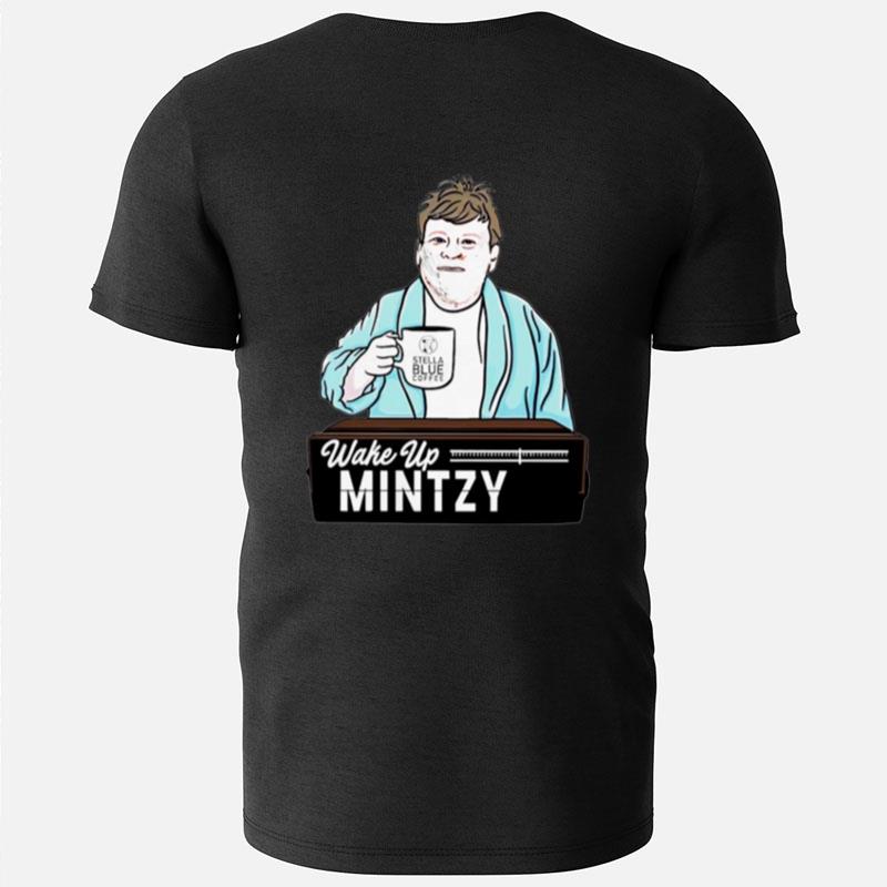 Wake Up Mintzy Stella Blue Coffee T-Shirts