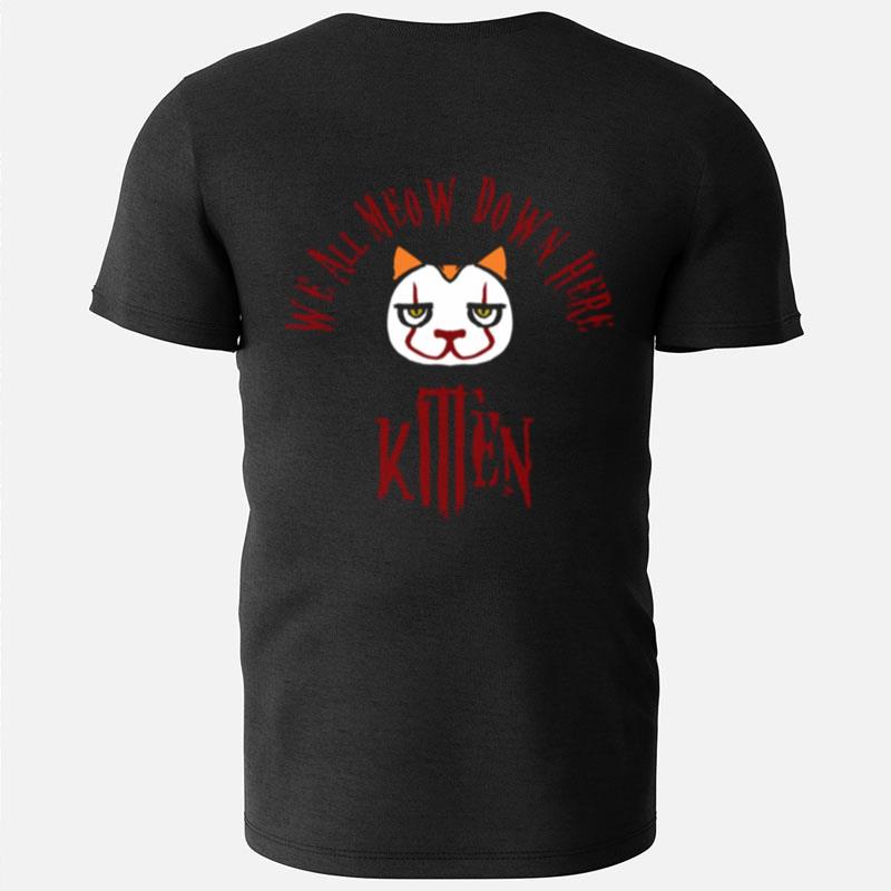 We All Meow Down Here It Halloween T-Shirts