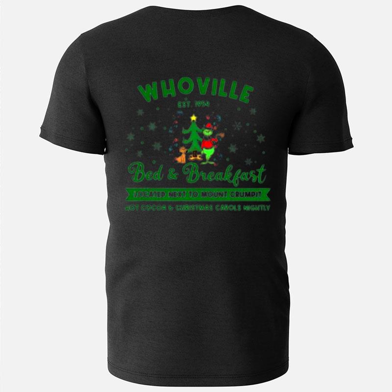 Whoville Bed And Breakfast Located Next To Mount Crumpit T-Shirts