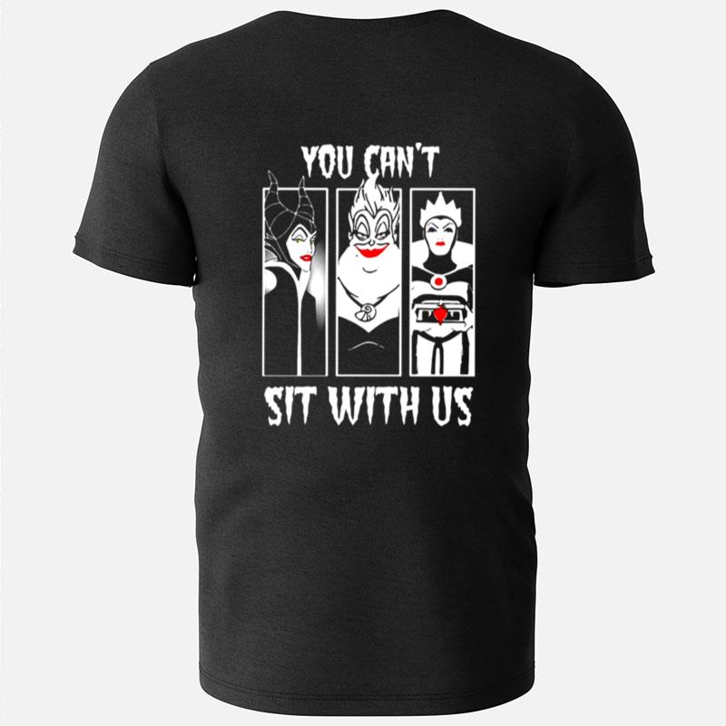 You Can't Sit With Us Witch Villain Disney T-Shirts