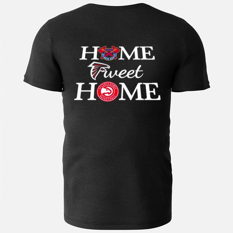 Atlanta Braves Atlanta Hawks Basketball Home Sweet Home T-Shirts